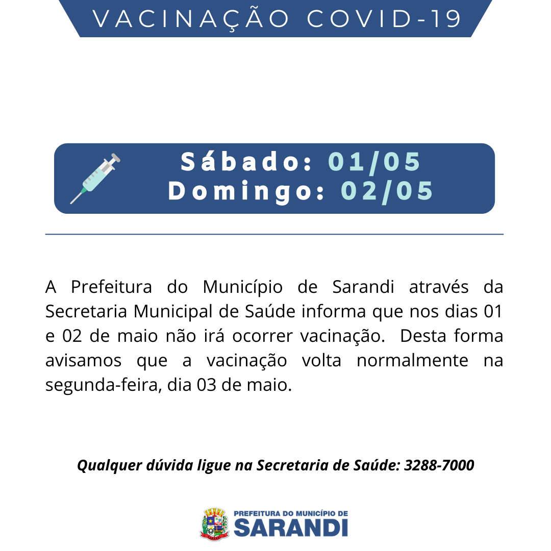 Cronograma de Vacinação Contra Covid-19 - Sábado e Domingo (01 e 02 de Maio)